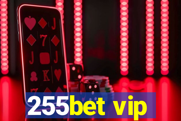 255bet vip